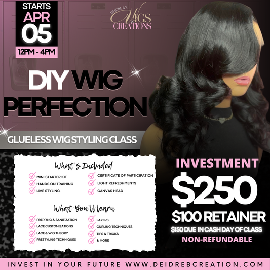 DBWC DIY Wig Perfection Glueless Wig Styling Course; April Courses